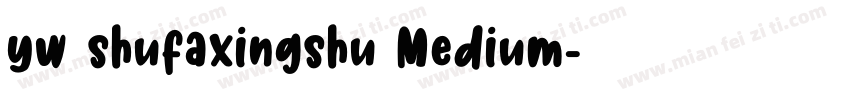 yw shufaxingshu Medium字体转换